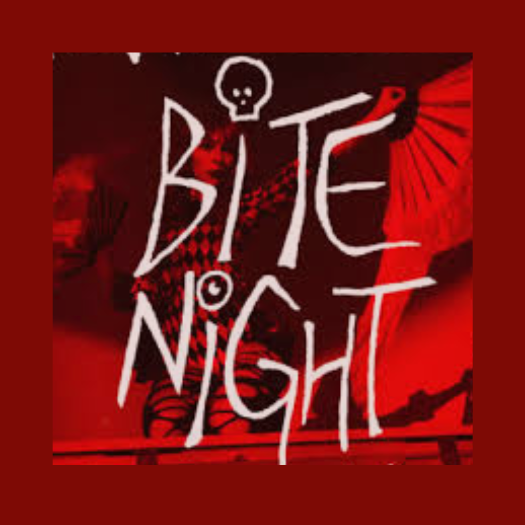 Bite Night Presents...